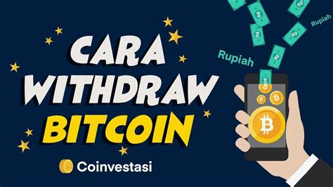 Cara Withdraw Bitcoin Ke Bank Lokal
